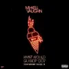 Mykell Vaughn - What Would Guwop Do? (feat. Slice 9) - Single